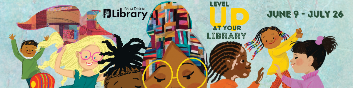 summer reading banner with kids reading, text reads level up at your library June 9 to July 26