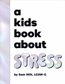 Image for "A Kids Book about Stress"