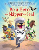 Image for "Be a Hero with Skipper the Seal"