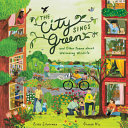 Image for "The City Sings Green and Other Poems about Welcoming Wildlife"