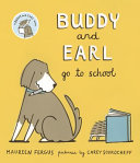 Image for "Buddy and Earl Go to School"