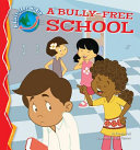 Image for "A Bully-Free School"