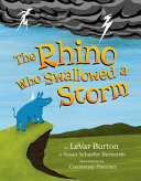 Image for "The Rhino Who Swallowed a Storm"